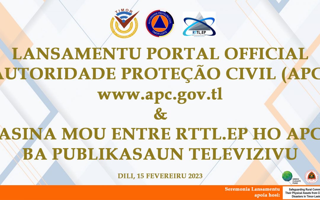 Lansamentu Portal Official APC & Asina MoU RTTL, EP ho APC ba Publikasaun Televizivu